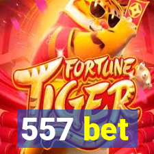 557 bet